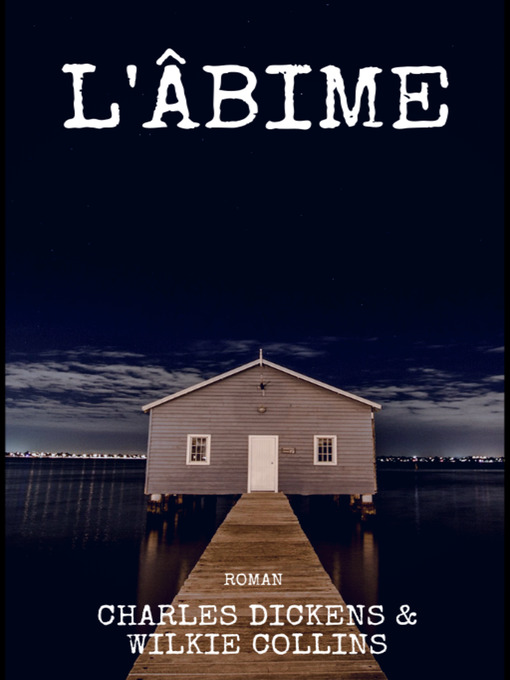 Title details for L'âbime by Charles Dickens - Available